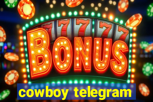 cowboy telegram